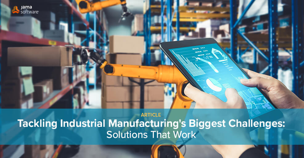 This image portrays top challenges in industrial manufacturing and offer practical solutions to address them.