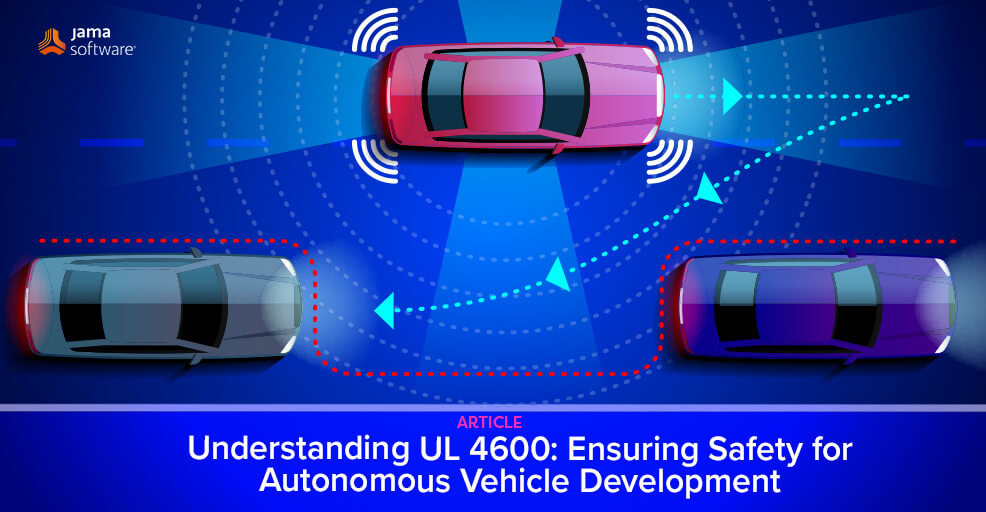 This image shows a car safety navigating, depicting the role of UL 4600 in ensuring safe autonomous products. 