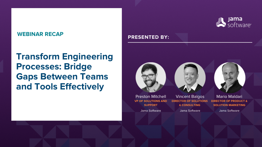 [Webinar Recap] Transform Engineering Processes: Bridge Gaps Between Teams and Tools Effectively