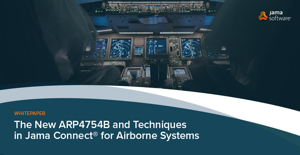 The New ARP4754B and Techniques in Jama Connect® for Airborne Systems