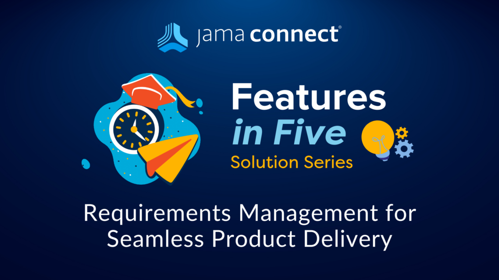 A clock wearing a graduation hat alongside a lightbulb with gears and text about requirements management for seamless product delivery.